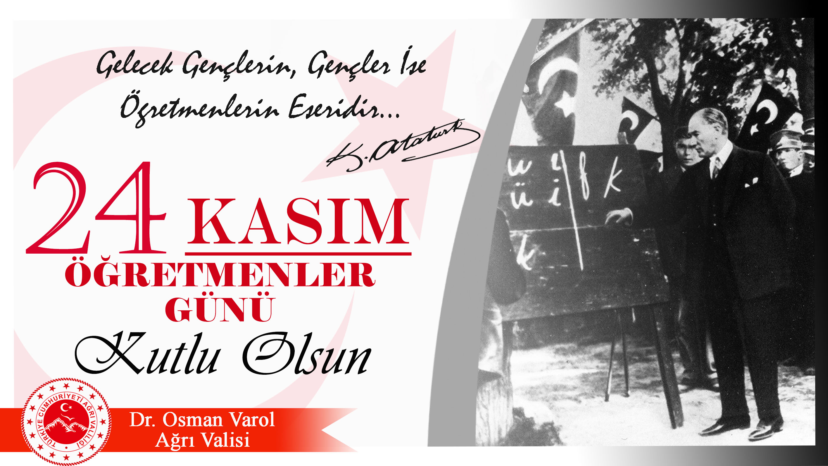 Vali Dr. Osman Varol, 24 Kasım Öğretmenler Günü dolayısı ile bir mesaj yayımladı.