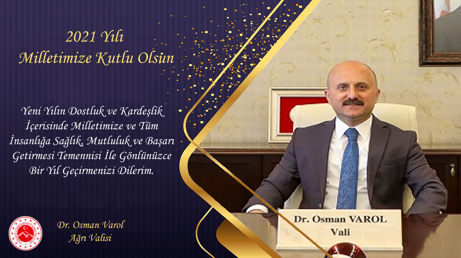 Vali Dr. Osman Varol, yeni yıl dolayısıyla bir mesaj yayımladı.