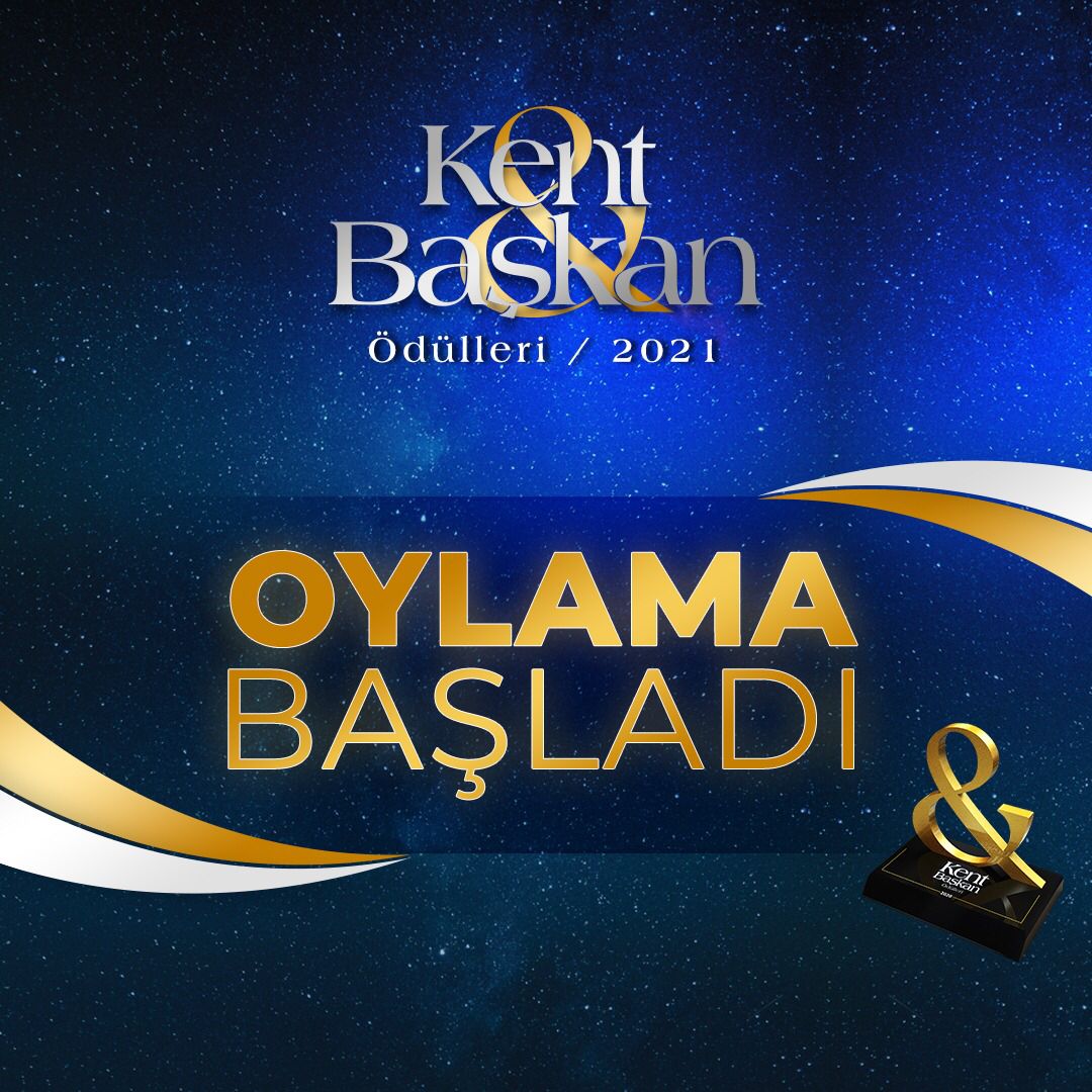  KENT&BAŞKAN ÖDÜLLERİ İÇİN OYLAMA BAŞLADI!